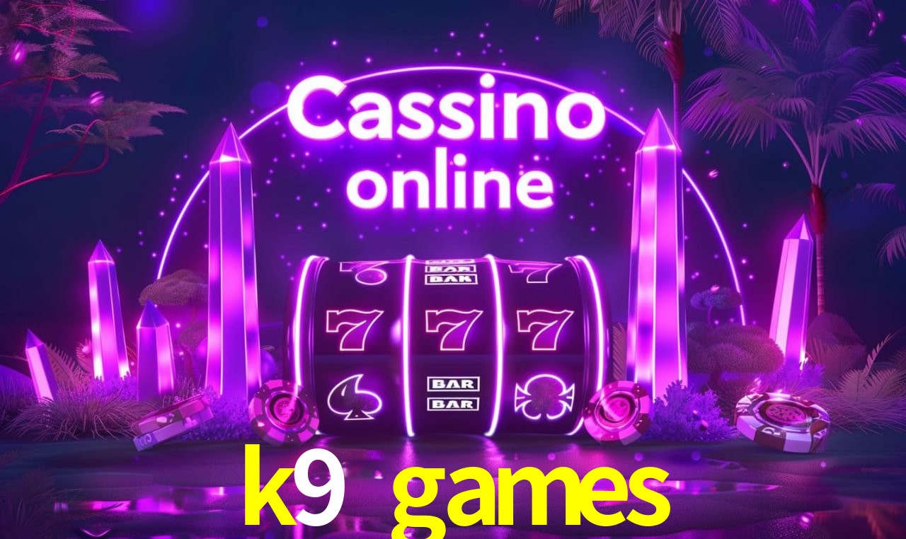 Tecnologia da Plataforma k9 games
