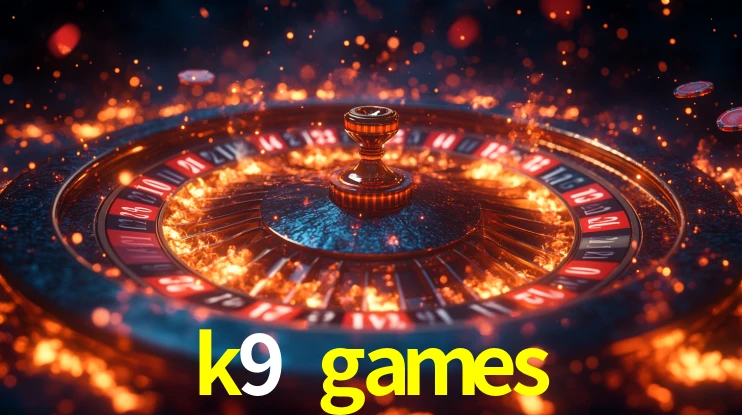 Explore as vantagens do k9 games: serviço profissional e confiabilidade